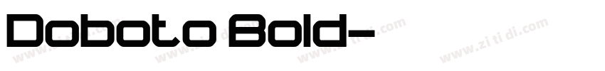 Doboto Bold字体转换